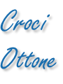 Croci  Ottone